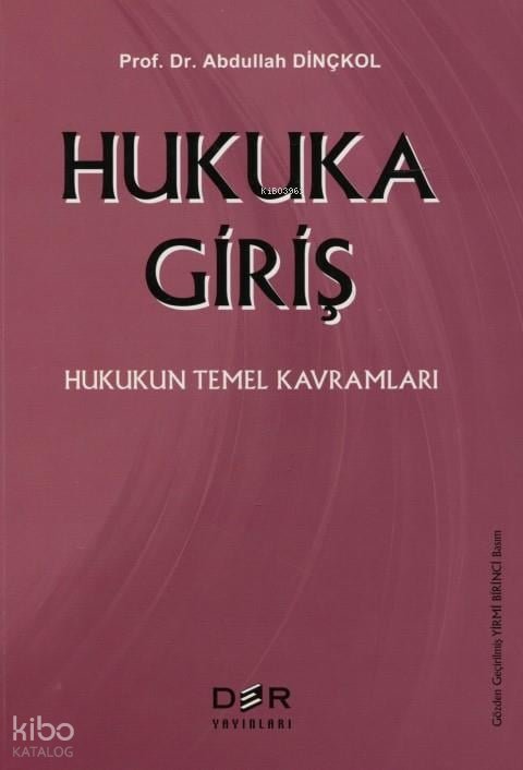 Hukuka Giriş - Abdullah Dinçkol