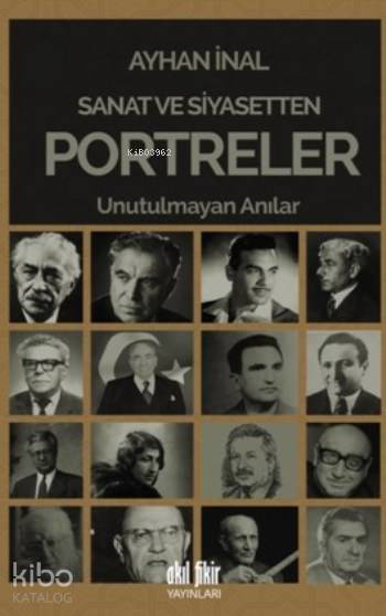 Sanat ve Siyasetten Portreler