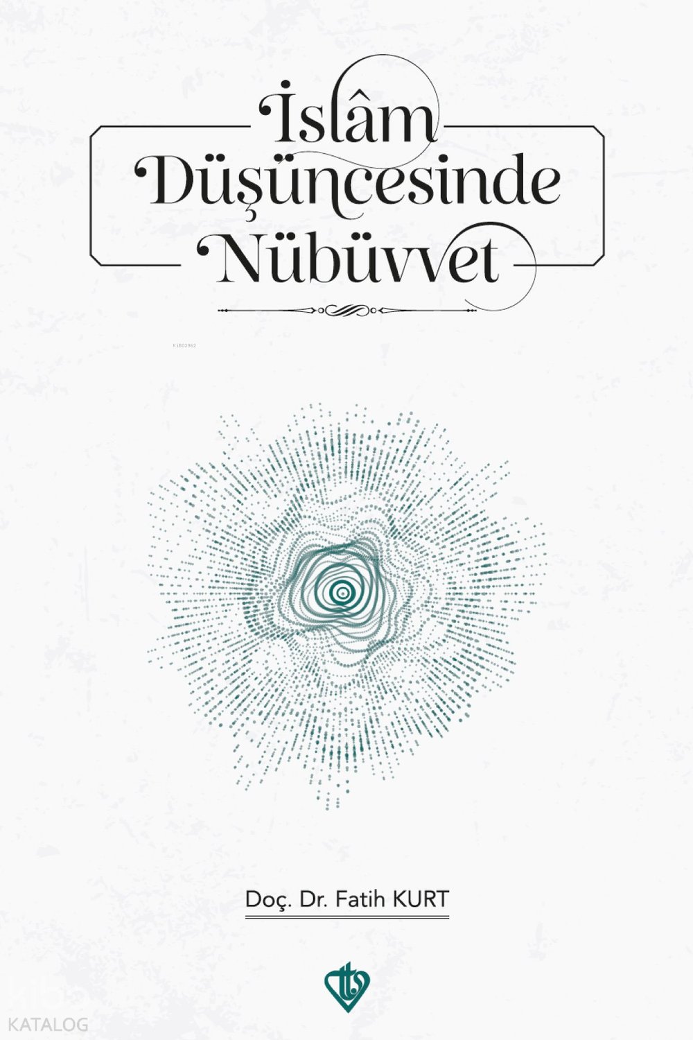 İslam Düşüncesinde Nübüvvet