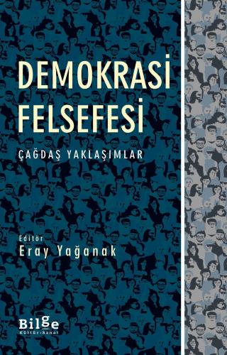 Demokrasi Felsefesi - Eray Yağanak