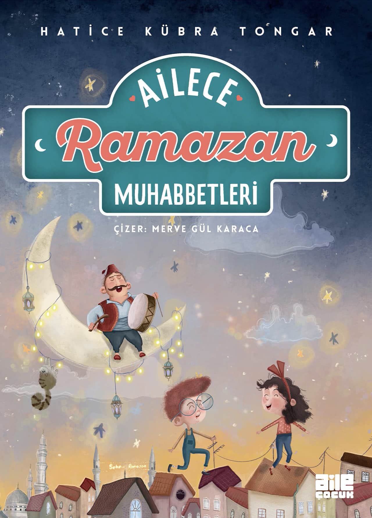 AİLECE RAMAZAN MUHABBETLERİ