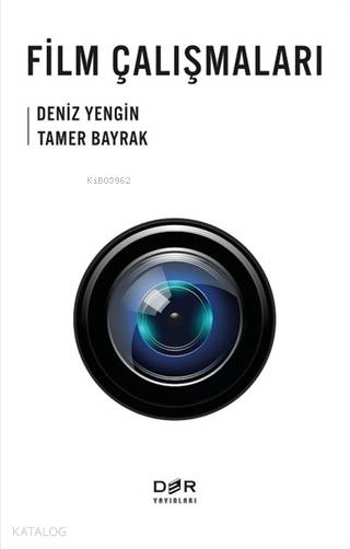 Film Çalışmaları - Tamer Bayrak, Deniz Yengin