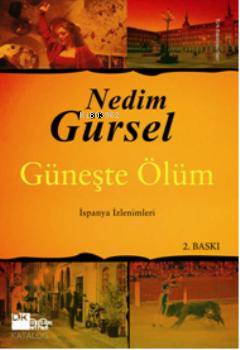 Güneşte Ölüm - Nedim Gürsel
