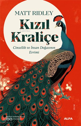Kızıl Kraliçe - Cinsellik ve İnsan Doğasının Evrimi - Matt Ridley