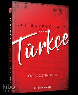 Ses Bayrağımız Türkçe - Oğuz Çetinoğlu