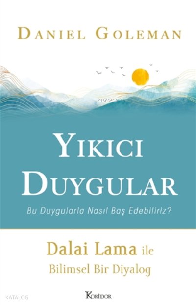Yıkıcı Duygular - Daniel Goleman