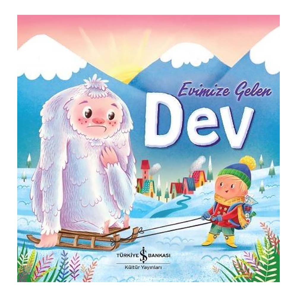 EVİMİZE GELEN DEV
