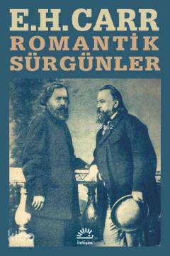 Romantik Sürgünler - Edward Hallett Carr
