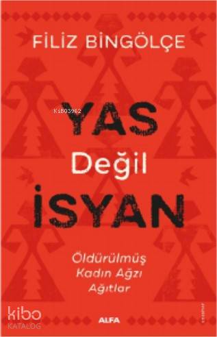 Yas Değil İsyan