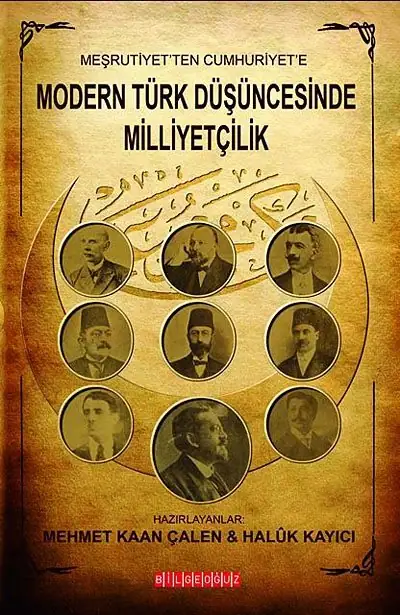 Meşrutiyet’ten Cumhuriyet’e Modern Türk Düşüncesinde Milliyetçilik