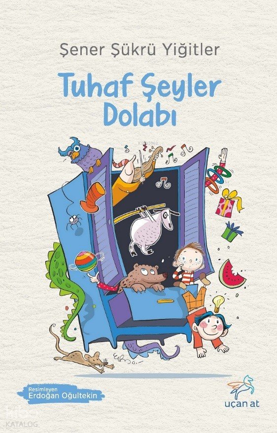 Tuhaf Şeyler Dolabı - Şener Şükrü Yiğitler