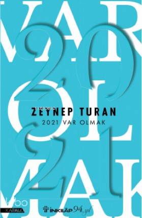 2021 Var Olmak - Zeynep Turan
