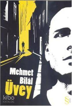 Üvey - Mehmet Bilâl