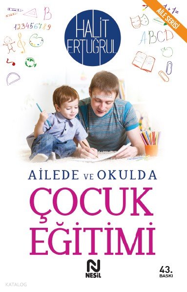 Ailede ve Okulda Çocuk Eğitimi