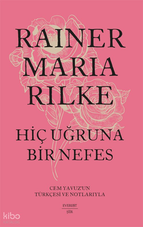 Hiç Uğruna Bir Nefes (Ciltli) - Rainer Maria Rilke