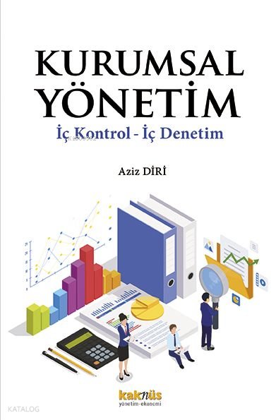Kurumsal Yönetim - İç Kontrol, İç Denetim