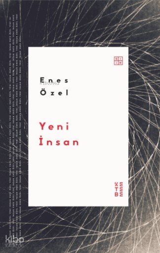 Yeni İnsan - Enes Özel