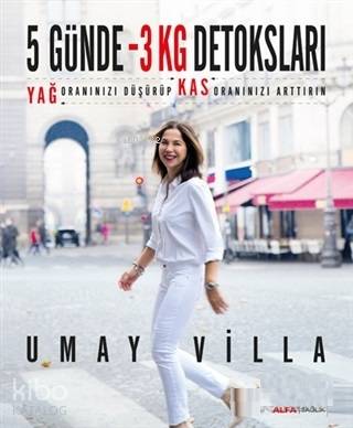 5 Günde 3 Kilo Detoksları - Umay Villa
