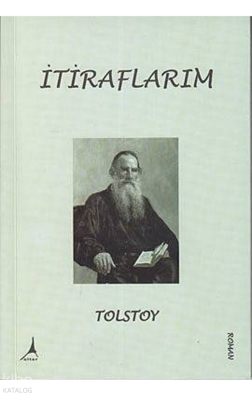 İtiraflarım - Lev Nikolayeviç Tolstoy