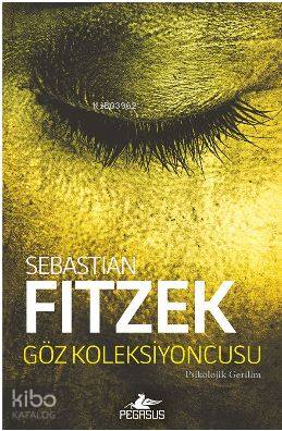 Göz Koleksiyoncusu - Sebastian Fitzek