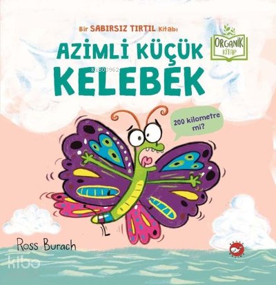 Azimli Küçük Kelebek - Ross Burach
