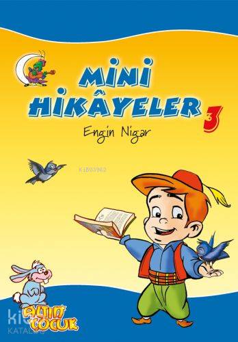 Mini Hikayeler - 3 - Engin Nigar
