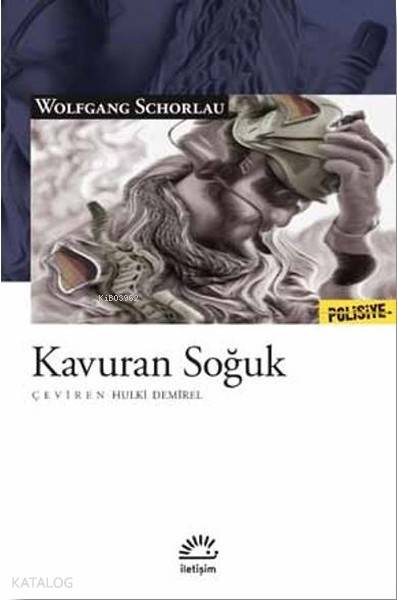 Kavuran Soğuk - Wolfgang Schorlau