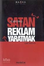 Satan Reklam Yaratmak - Luke Sullivan