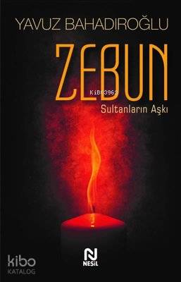 Zebun Sultanların Aşkı
