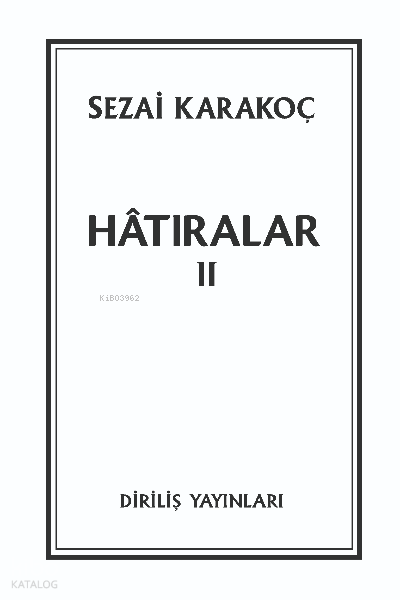 Hatıralar 2 - Sezai Karakoç