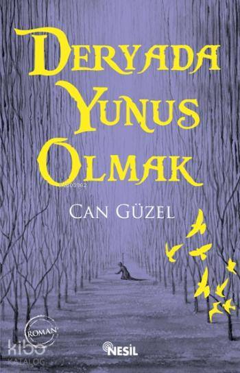 Deryada Yunus Olmak - Can Güzel