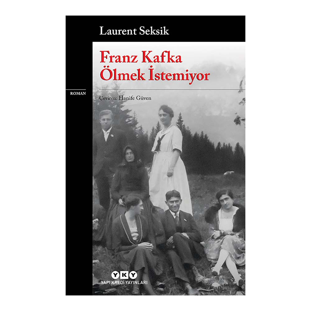 FRANZ KAFKA ÖLMEK İSTEMİYOR