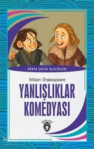Yanlışlıklar Komedyası - William Shakespeare
