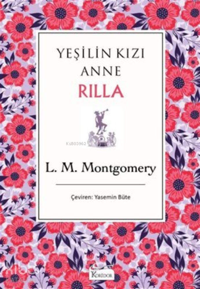 YEŞİLİN KIZI ANNE - RİLLA BEZ CİLT