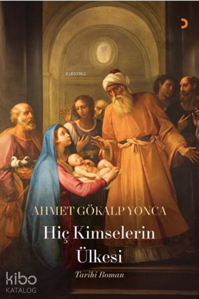 Hiç Kimselerin Ülkesi - Ahmet Gökalp Yonca
