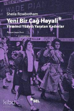 Yeni Bir Çağ Hayali