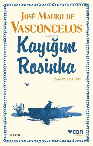 Kayığım Rosinha - José Mauro De Vasconcelos