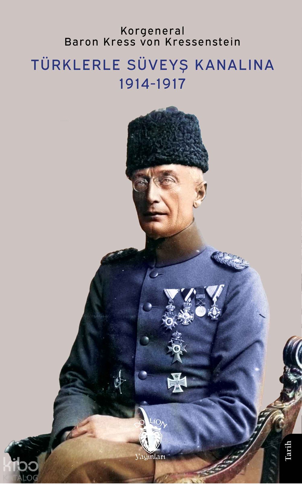 Türklerle Süveyş Kanalına 1914-1917