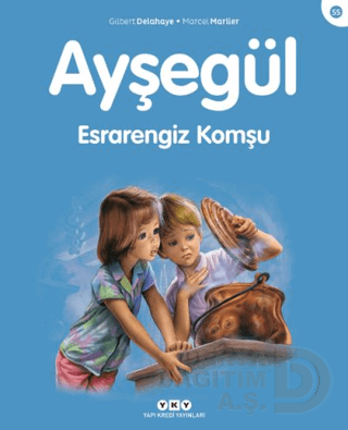 AYŞEGÜL - 55 ESRARENGİZ KOMŞU