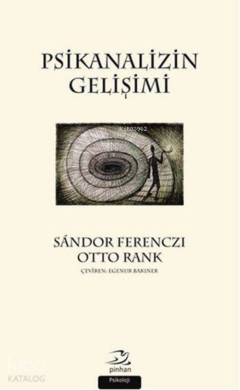 Psikanalizin Gelişimi - Sandor Ferenczi, Otto Rank