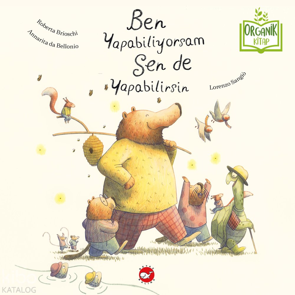 Ben Yapabiliyorsam Sen de Yapabilirsin (Organik Kitap - Ciltli)