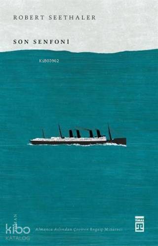 Son Senfoni - Robert Seethaler