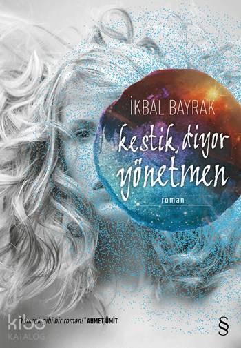 Kestik, Diyor Yönetmen - İkbal Bayrak