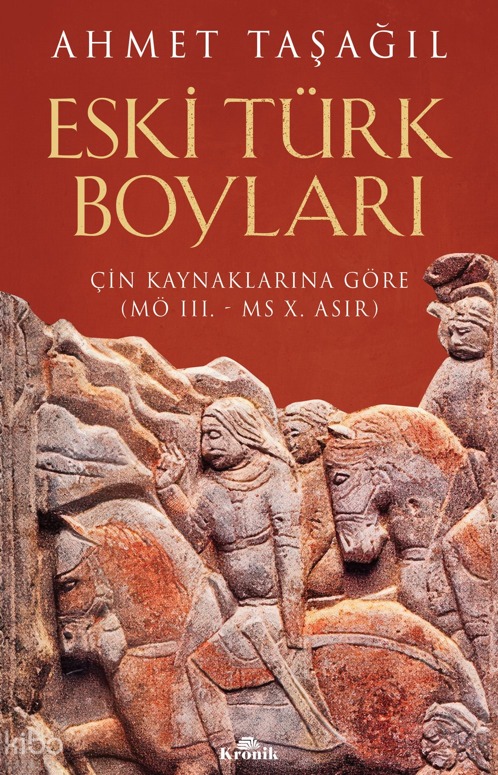 Eski Türk Boyları - Ahmet Taşağıl