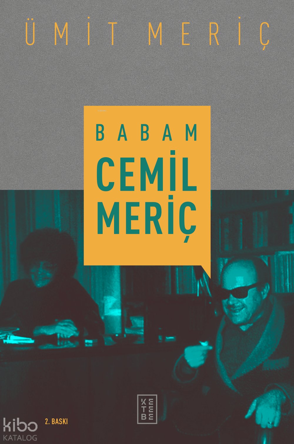 Babam Cemil Meriç (Ciltli)