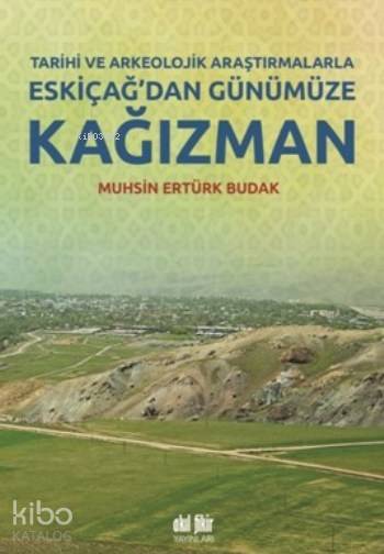 Eskiçağ'dan Günümüze Kağızman