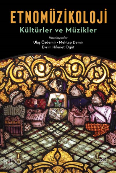 Etnomüzikoloji: Kültürler ve Müzikler