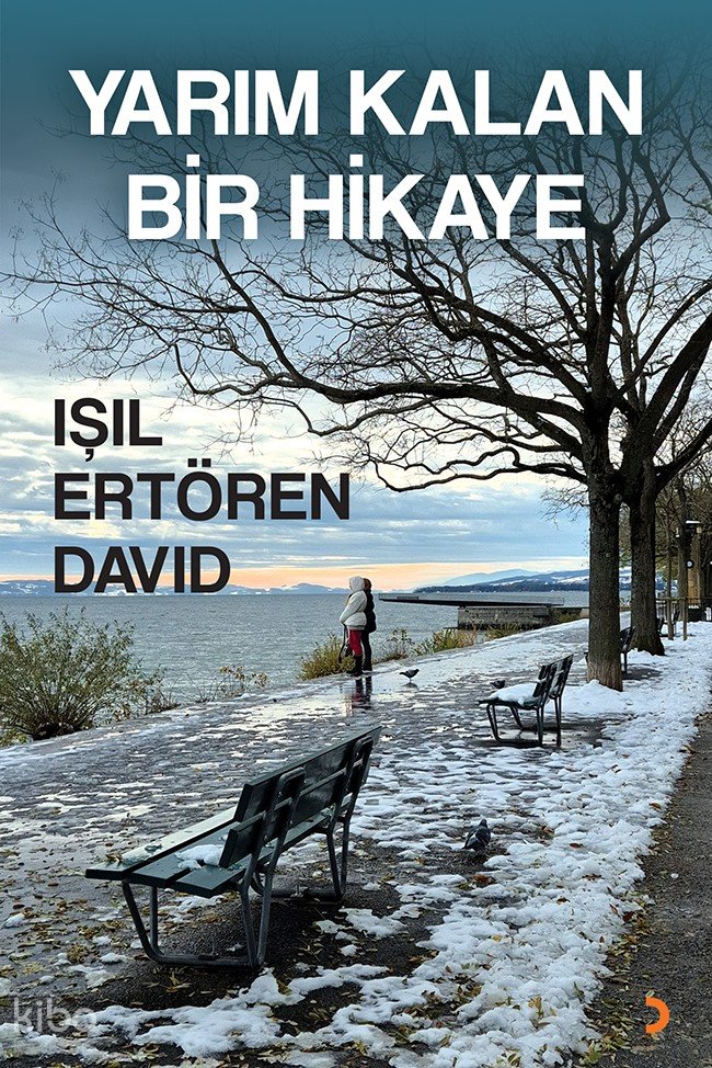 Yarım Kalan Bir Hikaye