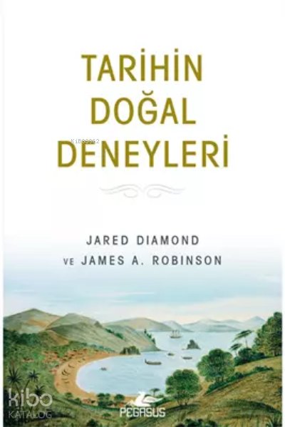 Tarihin Doğal Deneyleri - Jared Diamond