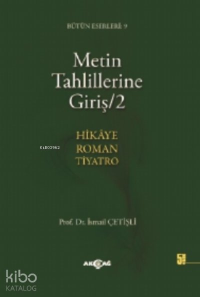Metin Tahlillerine Giriş 2 - İsmail Çetişli